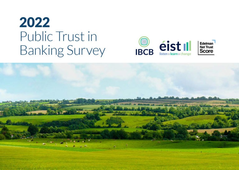 Irish Banking Culture Board publishes 2022 éist Report on Public Trust in Banking